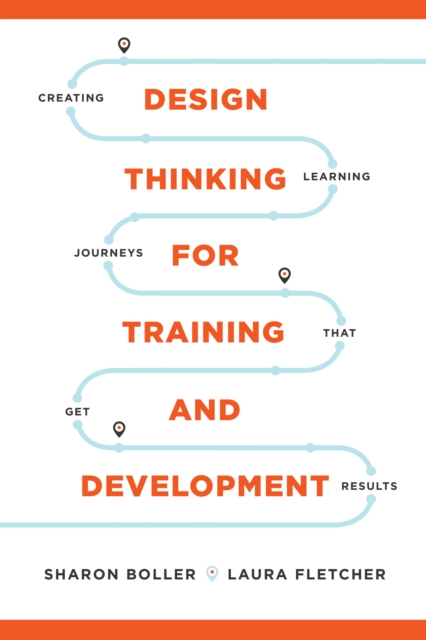 Design Thinking for Training and Development