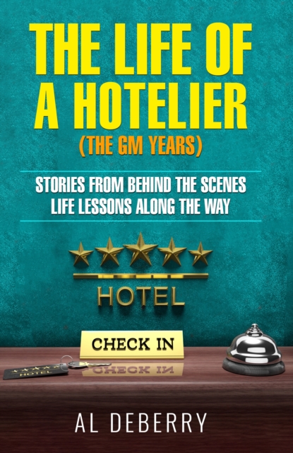 The Life of a Hotelier