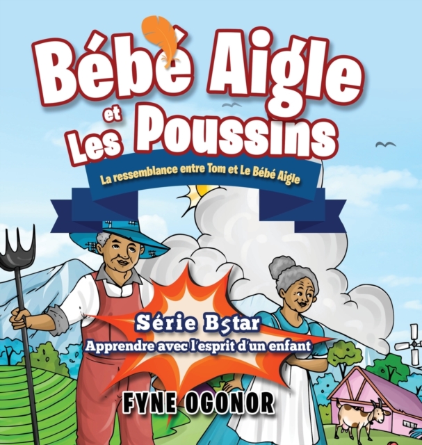Bebe Aigle et Les Poussins