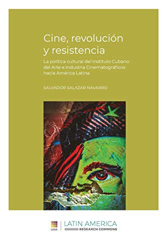 Cine, revolucion y resistencia