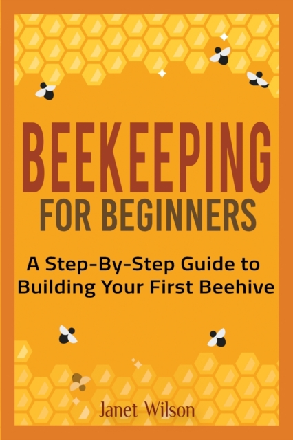 Beekeeping for Beginners