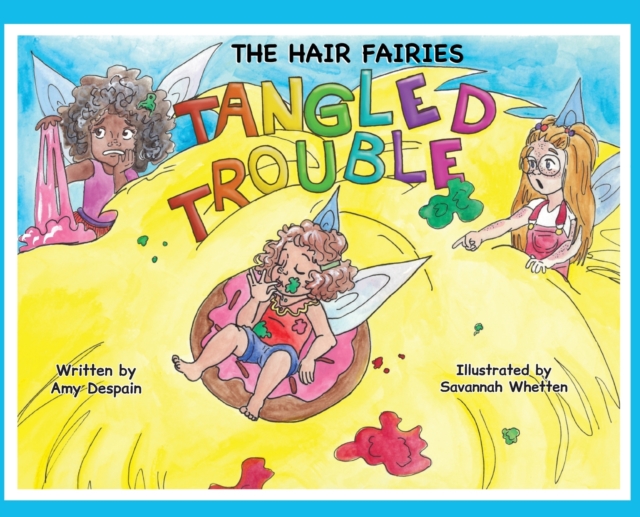 The Hair Fairies Tangled Trouble