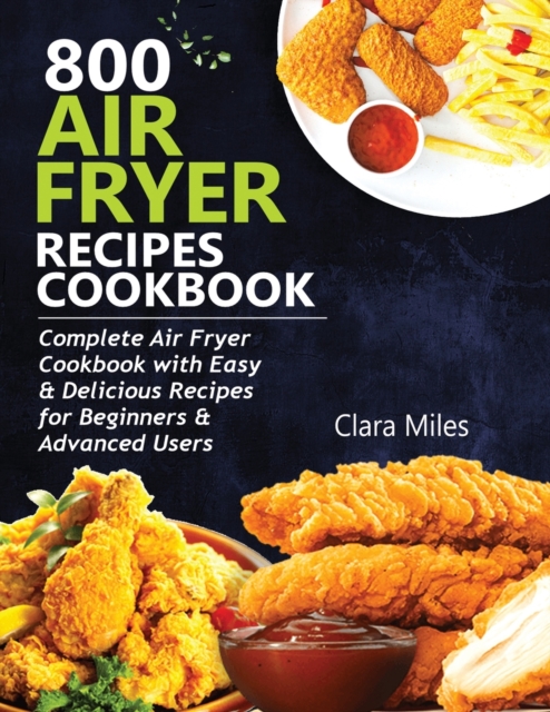 800 Air Fryer Recipes Cookbook
