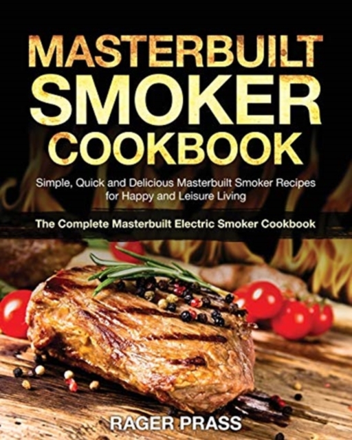 Masterbuilt Smoker Cookbook #2020