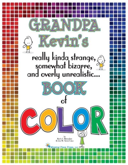 Grandpa Kevin's...Book of COLOR