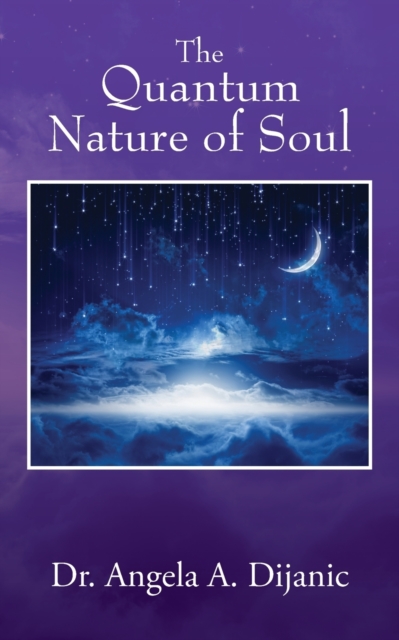 The Quantum Nature of Soul