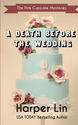 A Death Before the Wedding : 10