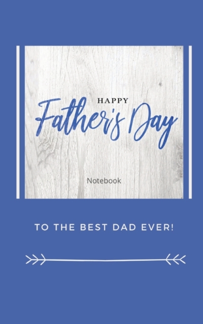 Happy Father's Day Notebook