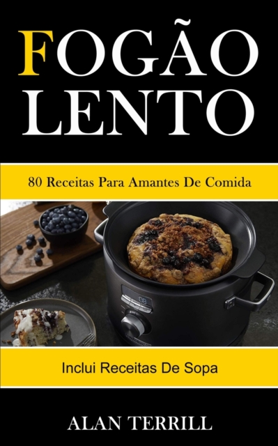 Fogao lento