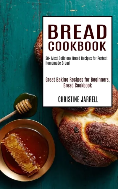 Bread Cookbook