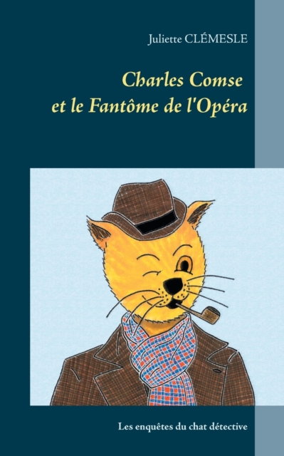 Charles Comse et le Fantome de l'Opera