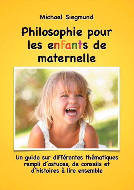 Philosophie pour les enfants de maternelle