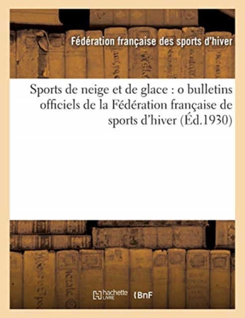 Sports de Neige Et de Glace (Ed.1930)