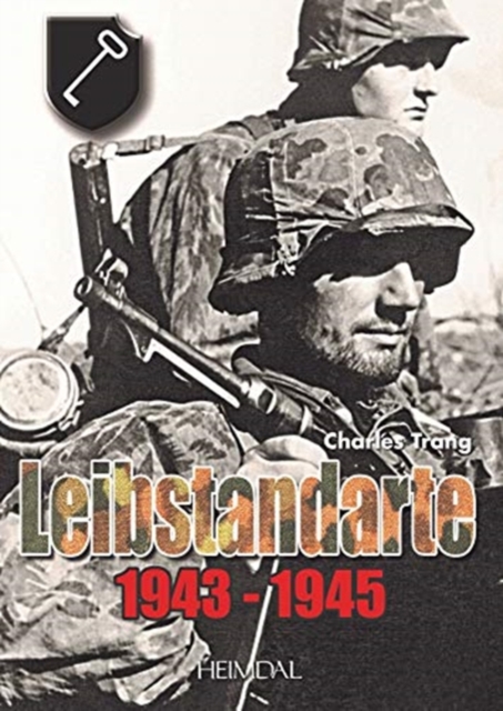 Leibstandarte Tome 2