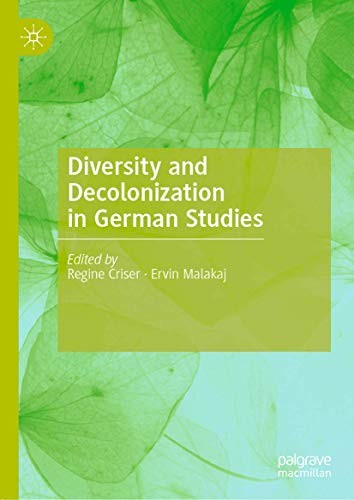 Diversity and Decolonization in German Studies (2020)