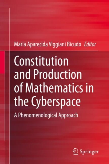Constitution and Production of Mathematics in the Cyberspace