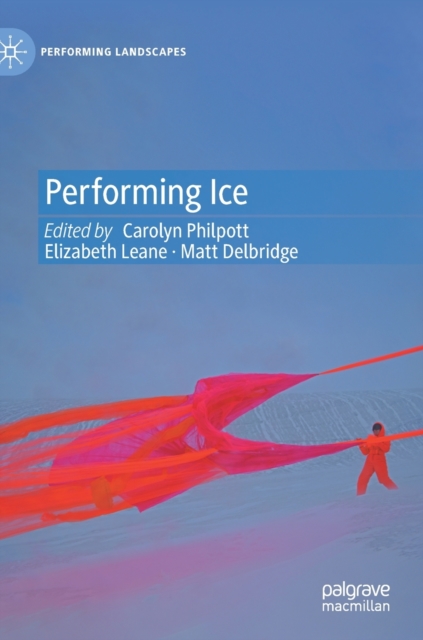 Performing Ice