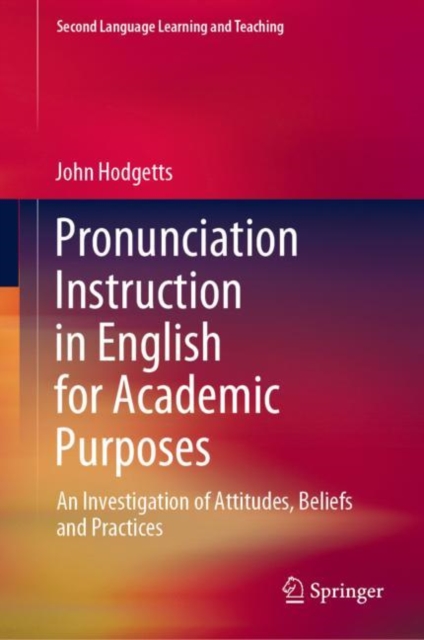Pronunciation Instruction in English for Academic Purposes