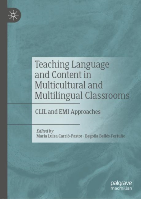 Teaching Language and Content in Multicultural and Multilingual Classrooms