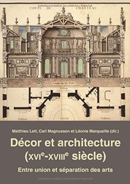 Decor et architecture (XVIe–XVIIIe siecle)