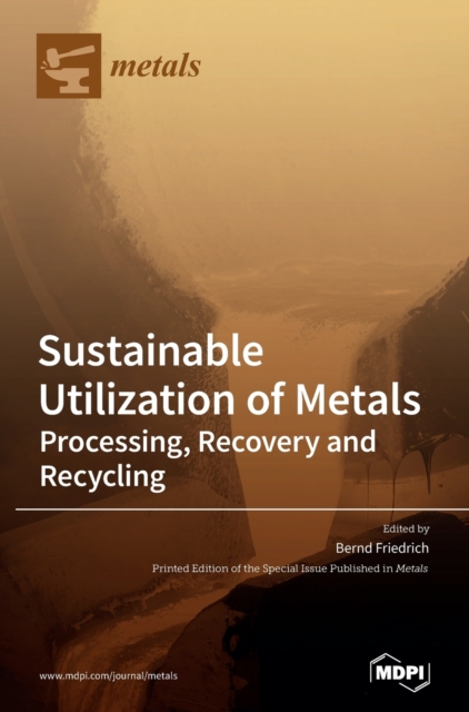 Sustainable Utilization of Metals
