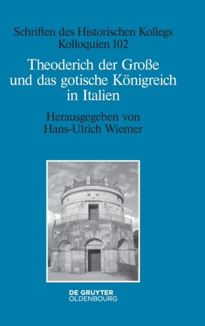 Theoderich Der Grosse Und Das Gotische Konigreich in Italien