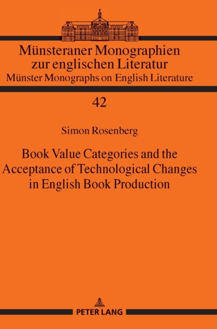 Book Value Categories and the Acceptance of Technological Changes in English Book Production