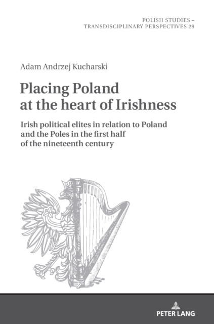Placing Poland at the Heart of Irishness