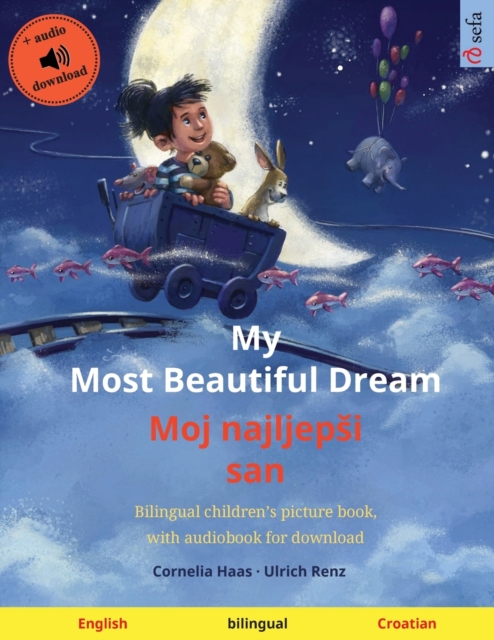 My Most Beautiful Dream - Moj najljepsi san (English - Croatian)
