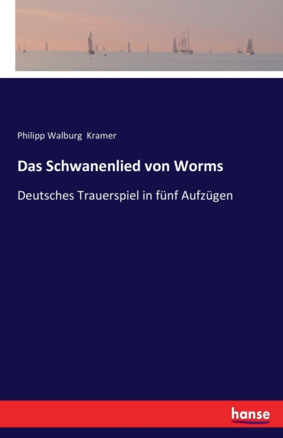 Das Schwanenlied von Worms