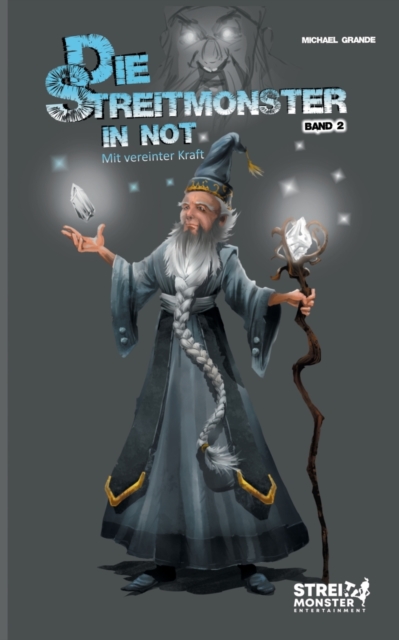 Die Streitmonster in Not