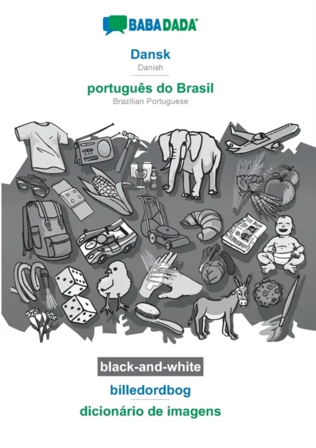 BABADADA black-and-white, Dansk - portugues do Brasil, billedordbog - dicionario de imagens