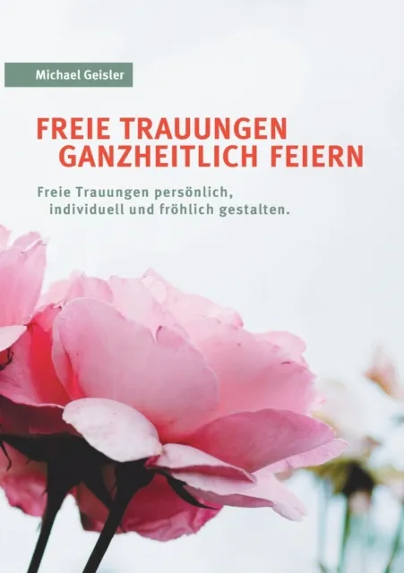 Freie Trauungen ganzheitlich feiern