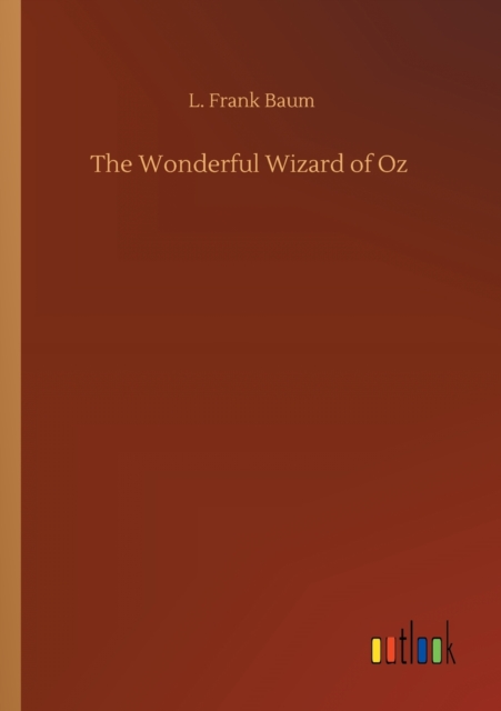 The Wonderful Wizard of Oz
