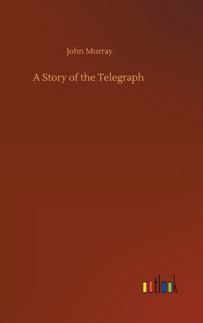 A Story of the Telegraph