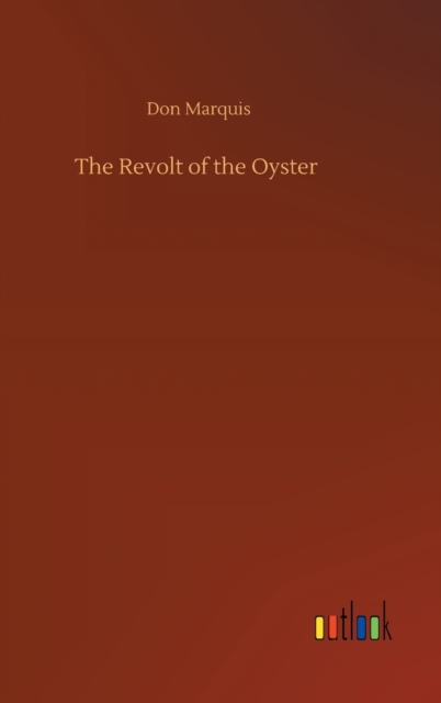 The Revolt of the Oyster