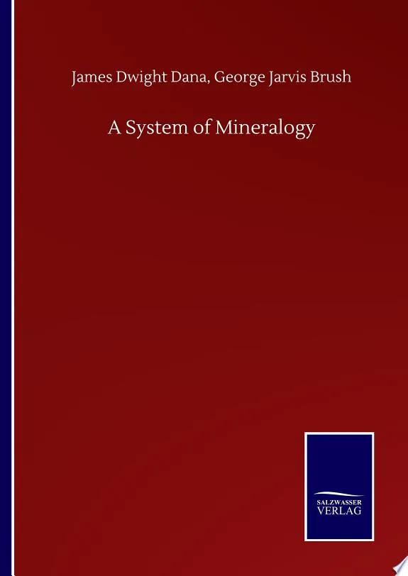 A System of Mineralogy