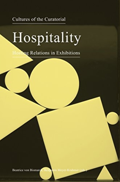 Cultures of the Curatorial 3 – Hospitality