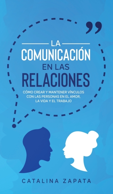 La Comunicacion en las Relaciones