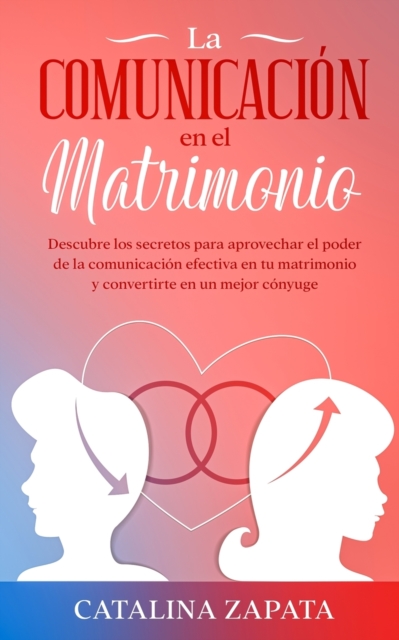 La comunicacion en el matrimonio