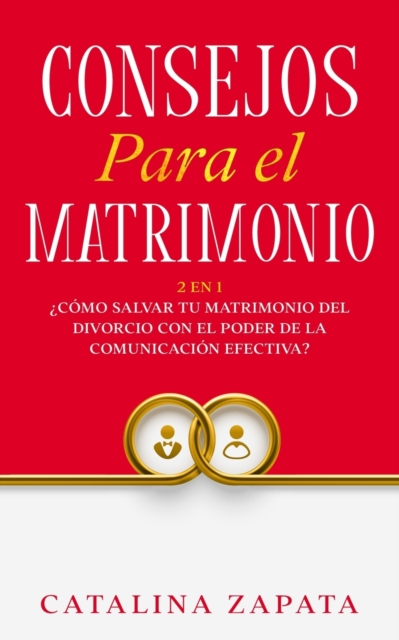 Consejos Para El Matrimonio