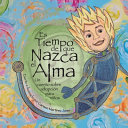 Es tiempo que nazca el alma, un cuento sobre adopcion para ninos
