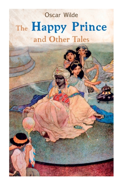 The Happy Prince and Other Tales