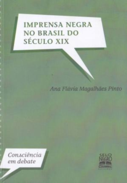 Imprensa negra no Brasil do seculo XIX