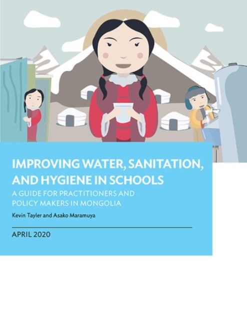 Improving Water, Sanitation, and Hygiene in Schools