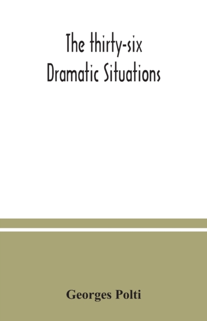 The thirty-six dramatic situations