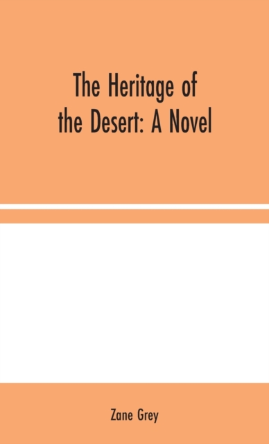 The Heritage of the Desert