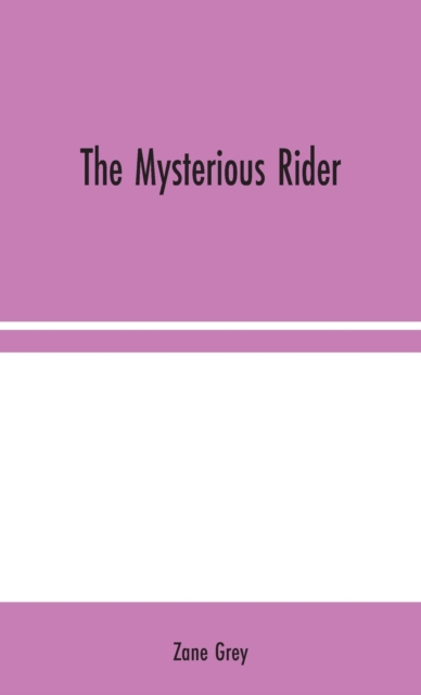 The Mysterious Rider