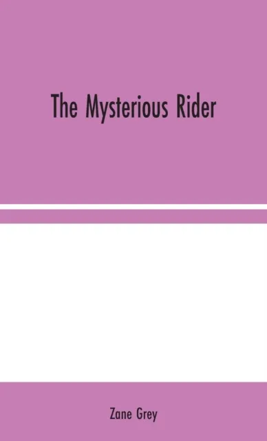 The Mysterious Rider