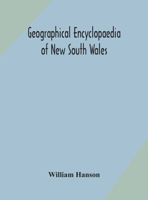 Geographical encyclopaedia of New South Wales